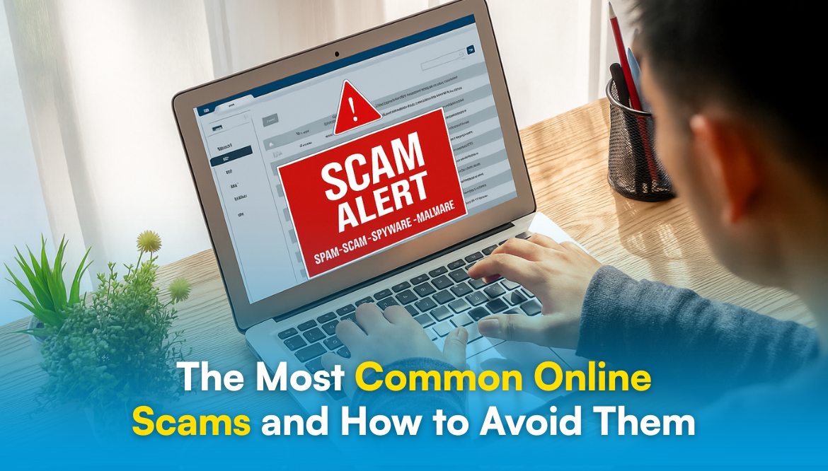The Most Common Online Scams and How to Avoid Them